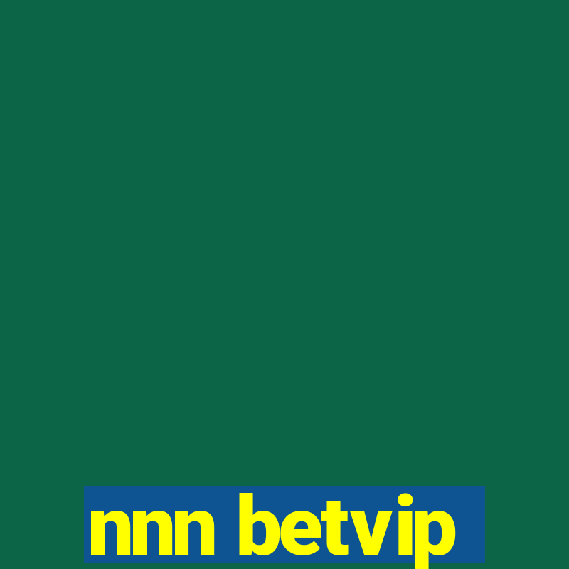 nnn betvip